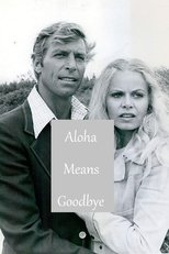 Poster for Aloha Means Goodbye 