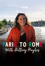 Poster for From Paris to Rome with Bettany Hughes