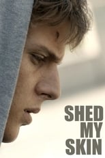 Poster for Shed My Skin