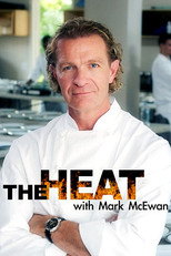 The Heat with Mark McEwan (2006)