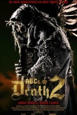 Image The ABCs of Death 2 (2014) บันทึกลำดับตาย 2