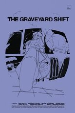 The Graveyard Shift The Graveyard Shift
