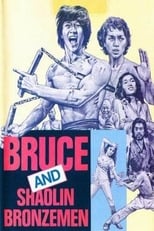 Poster for Bruce and the Shaolin Bronzemen