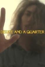 Poster for Deuce and a Quarter