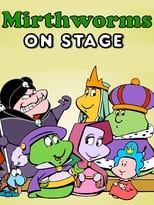 Poster for Mirthworms on Stage