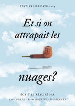 Et si on attrapait les nuages ? poster