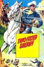 Poster for Two-Fisted Sheriff 