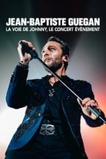 Poster di Jean-Baptiste Guegan : la voix de Johnny, le concert événement