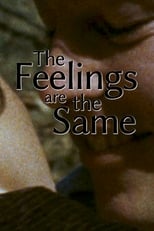 Poster for The Feelings Are the Same