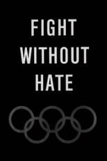 Poster for Fight Without Hate