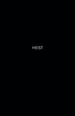 HEIST