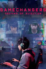 Poster for Gamechangers: Dreams of BlizzCon