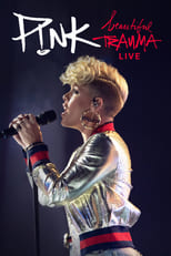 Poster for P!NK: Beautiful Trauma Live