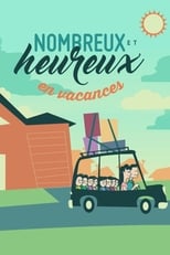 Poster di Nombreux et heureux en vacances