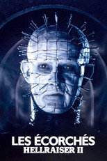 Voir Hellraiser 2 : Les Écorchés streaming VF gratuit 1988