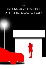 Poster for ANGST III: The Strange Event At The Bus Stop 