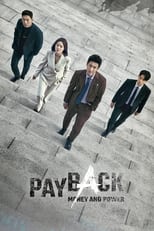 Poster for Payback: Money and Power Season 1