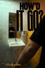 How'd It Go?