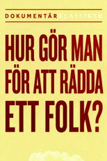 Hur gör man för att rädda ett folk?