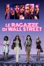 Poster di Le ragazze di Wall Street - Business I$ Business