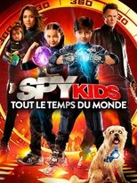 Spy Kids 4: All the Time in the World serie streaming