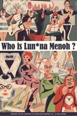 Poster for Who Is Lun*na Menoh?