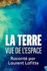 Poster for La Terre vue de l’espace