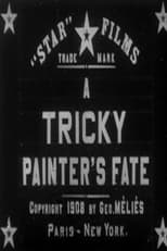 A Tricky Painter's Fate (1908)