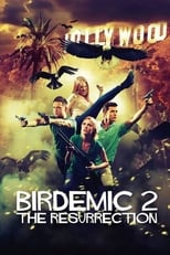 Poster for Birdemic 2: The Resurrection 