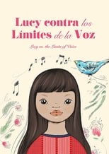 Poster for Lucy Contra los Limites de la Voz