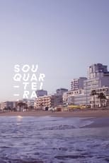 Poster for Sou Quarteira