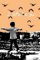 Poster for I Still Talk to You 