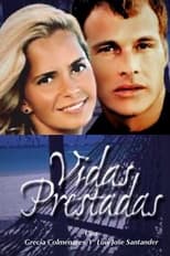 Poster for Vidas Prestadas