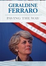 Poster for Geraldine Ferraro: Paving The Way