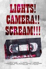 Lights! Camera!! Scream!!!