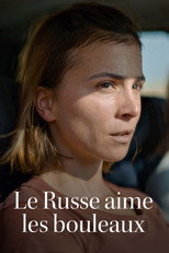 Le Russe aime les bouleaux