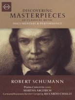Poster for Discovering Masterpieces of Classical Music: Robert Schumann: Piano Concerto 