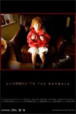Poster for Goodbye to the Normals