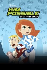 Kim Possible: So the Drama