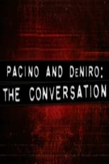 Poster for Pacino and De Niro: The Conversation 