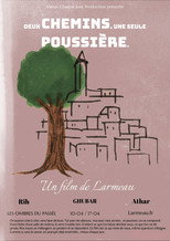 Deux CHEMINS, une seule POUSSIÈRE poster