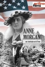Poster for Anne Morgan, une Américaine sur le front 