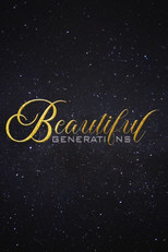 Beautiful Generations