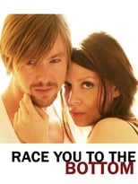 Race You to the Bottom (2005)