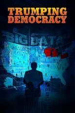 Trumping Democracy (2017)