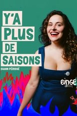 Poster for Y'a plus de saisons