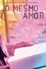 O Mesmo Amor poster movie