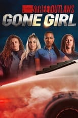 Street Outlaws: Gone Girl (2021)