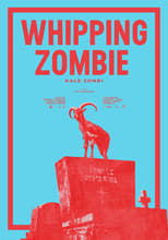 Poster for Whipping Zombie