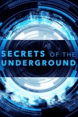 Secrets of the Underground (2017)